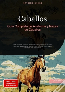 Capa do artigo Caballos: Guía Completa De Anatomía Y Razas De Caballos