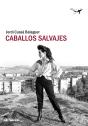 Caballos Salvajes - Preview