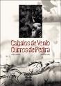 Cabalos De Vento. Curros De Pedra   - Preview