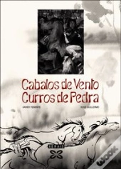 Cabalos De Vento. Curros De Pedra  