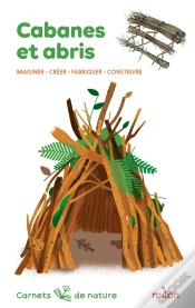 Capa do artigo Cabanes Et Abris : Imaginer, Créer, Fabriquer, Construire