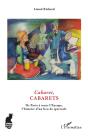 Cabaret, Cabarets ; De Paris À Toute L'Europe, L'Histoire D'Un Lieu Du Spectacle - Preview