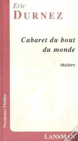 Capa do artigo Cabaret Du Bout Du Monde