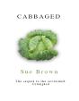 Cabbaged - Preview
