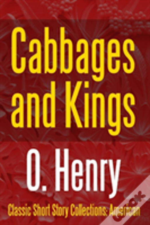 Cabbages And Kings