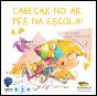 Cabeças no Ar, Pés na Escola! - Preview