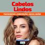 Cabelos Lindos - Preview