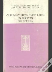 Capa do artigo Cabildos Y Élites Capitulares En Yucatán