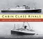 Cabin Class Rivals - Preview