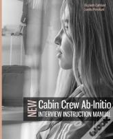 Cabin Crew Ab-Initio Interview Instruction Manual
