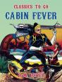 Cabin Fever - Preview