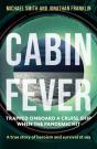 Cabin Fever - Preview