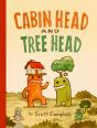 Cabin Head And Tree Head (Cabin Head And Tree Head, Book #1) - Preview