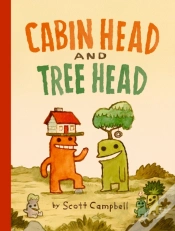 Capa do artigo Cabin Head And Tree Head (Cabin Head And Tree Head, Book #1)