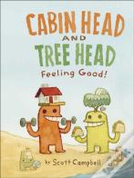 Cabin Head And Tree Head Feeling Good!