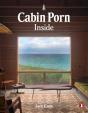 Cabin Porn: Inside - Preview