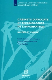 Cabinets D'Avocats Et Technologies De L'Information ; Balises Et Enjeux