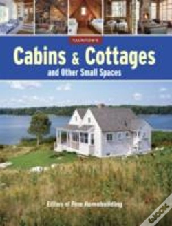 Capa do artigo Cabins & Cottages And Other Small Spaces