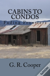 Capa do artigo Cabins To Condos