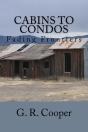 Cabins To Condos - Preview