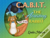 C.A.B.I.T. The Amazing Rabbit
