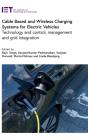 Cable Based And Wireless Charging Systems For Electric Vehicles - Preview
