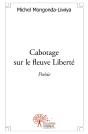 Cabotage Sur Le Fleuve Liberté - Preview