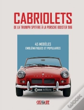 Capa do artigo Cabriolets : De La Triumph Spitfire À La Porsche Boxster 986 : 45 Modèles Emblématiques Et Populaires
