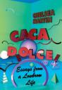 Caca Dolce - Preview