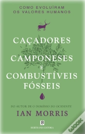 Capa do artigo Caçadores, Camponeses e Combustíveis Fósseis