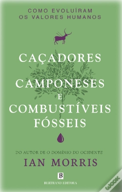 Capa do artigo Caçadores, Camponeses e Combustíveis Fósseis