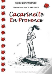 Cacarinette En Provence