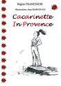 Cacarinette In Provence - Preview