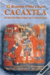 Cacaxtla, Fuentes Historicas Y Pinturas 