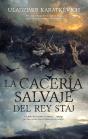Caceria Salvaje Del Rey Staj, La - Preview