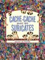 Cache-Cache Avec Les Suricates - Autour Du Monde - Preview