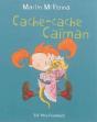 Cache-Cache Caiman - Preview