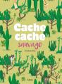 Cache-Cache Sauvage (Coll. Cherche Et Trouve) - Preview
