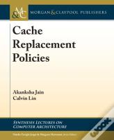 Cache Replacement Policies