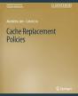Cache Replacement Policies - Preview