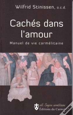 Capa do artigo Cachés Dans L'Amour : Manuel De Vie Carmélitaine