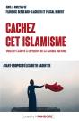 Cachez Cet Islamisme : Voile Et Laïcité À L'Épreuve De La Cancel Culture - Preview