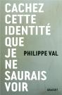 Cachez Cette Identite Que Je Ne Saurais Voir - Preview