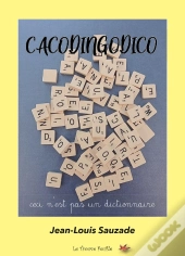 Cacodingodico : Ceci N'Est Pas Un Dictionnaire