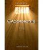 Cacophonie - Preview