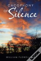 Cacophony Of Silence