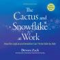 Cactus And Snowflake At Work - Preview
