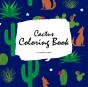 Cactus Coloring Book For Children (8.5x8.5 Coloring Book / Activity Book) - Preview