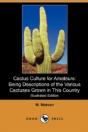Cactus Culture For Amateurs: Being Descr - Preview