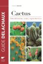 Cactus ; Identification, Soins, Reproduction - Preview